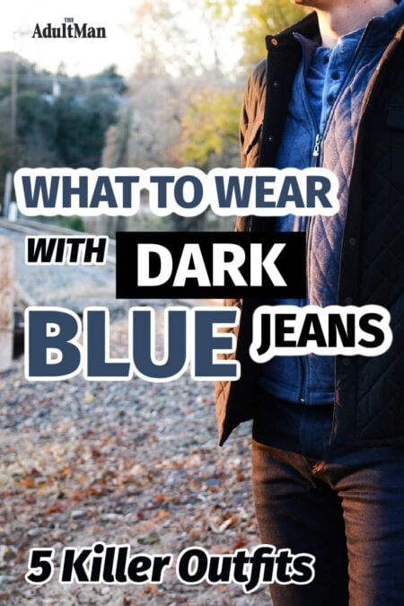 Dark Blue Jeans Ready? Here’s How To Style It Like A Fashion Pro!