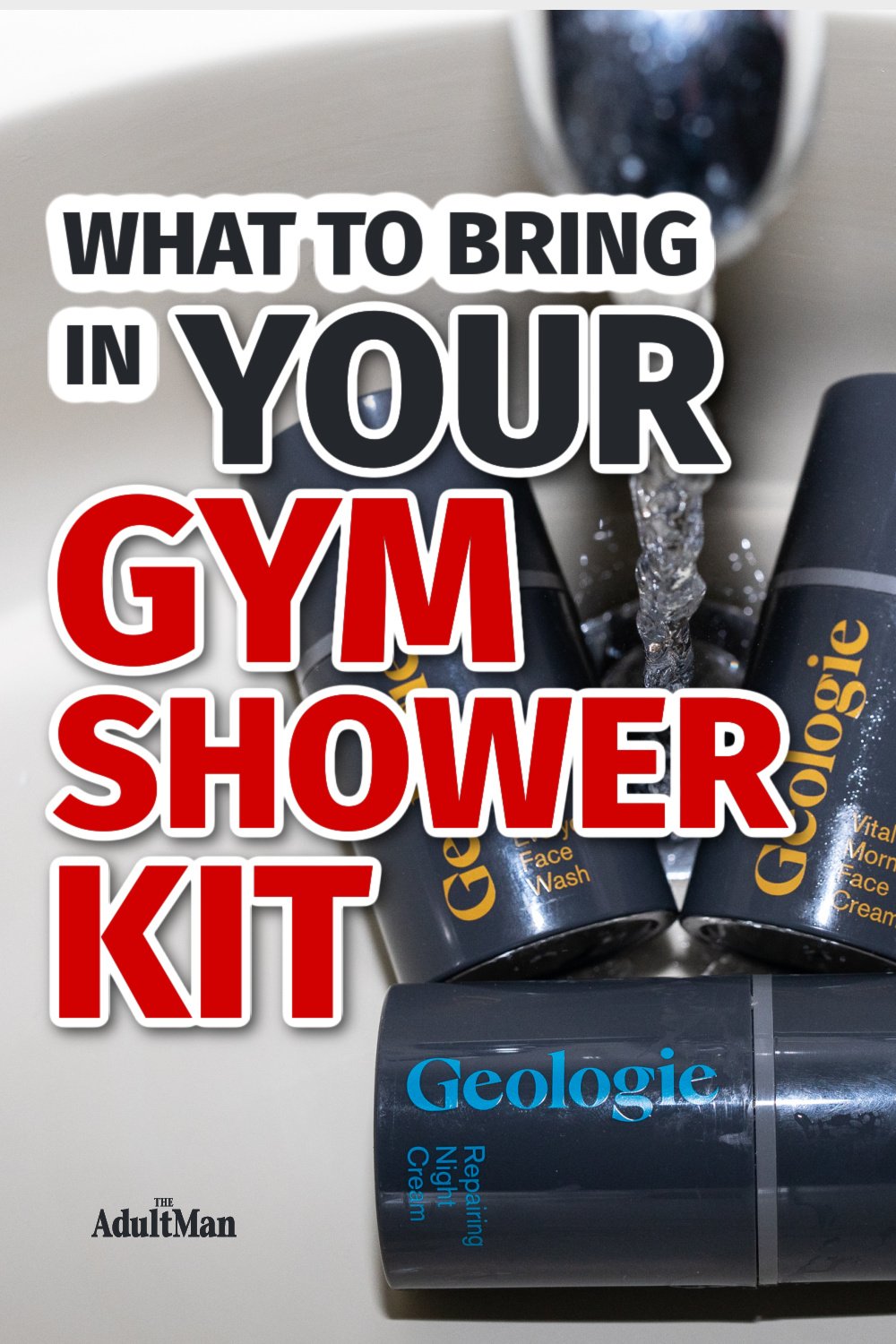 What to Bring in your Gym Shower Kit in 2023 (A Man's Guide)