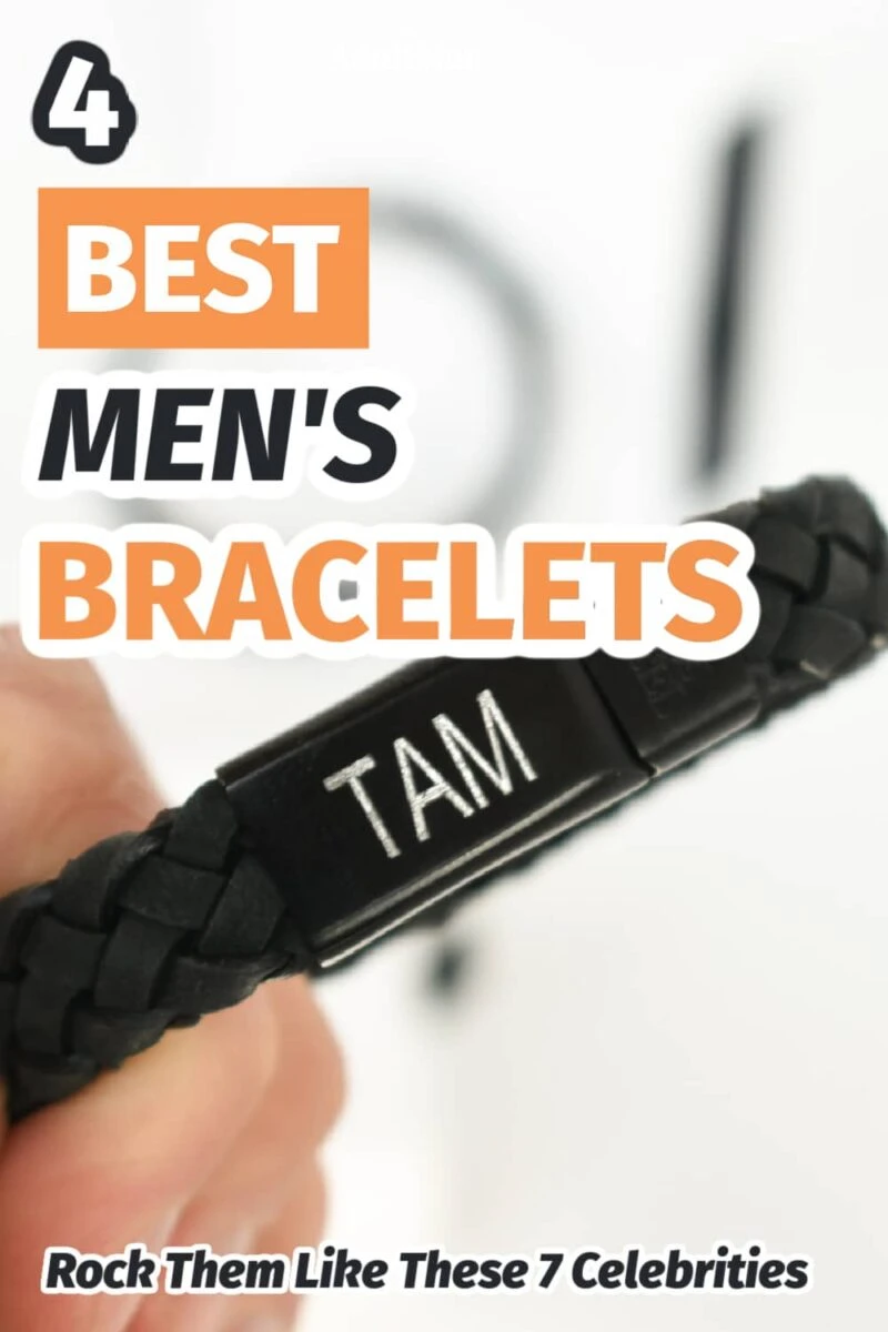 The 4 Best Men’s Bracelets: Rock Them Like These 6 Celebrities
