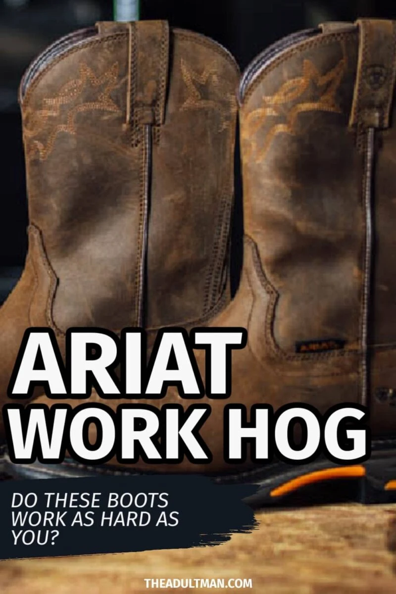 Ariat Boots Review: I Tried the WorkHog and Midtown Rambler