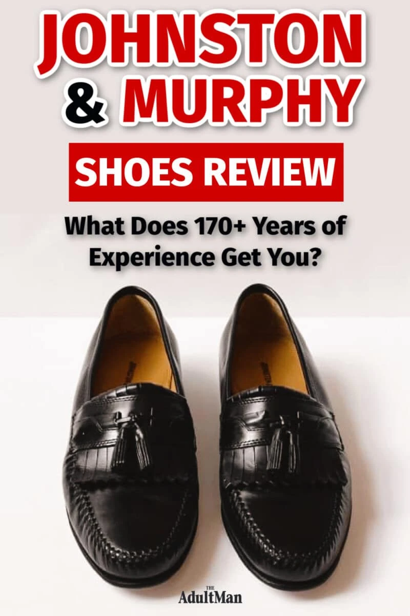 Johnston & Murphy Review: I Tried Their Most Popular Shoes