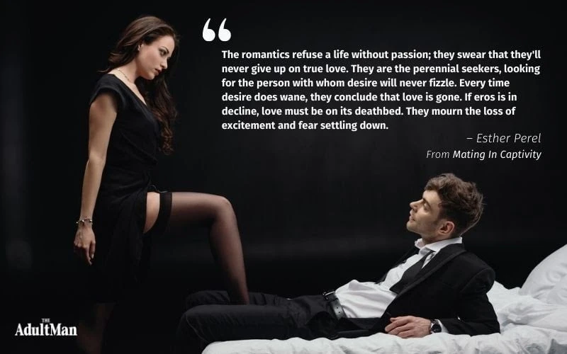 Understanding Female Hypergamy: 9 Ways to Use It to Your Advantage 44 Esther Perel Quote