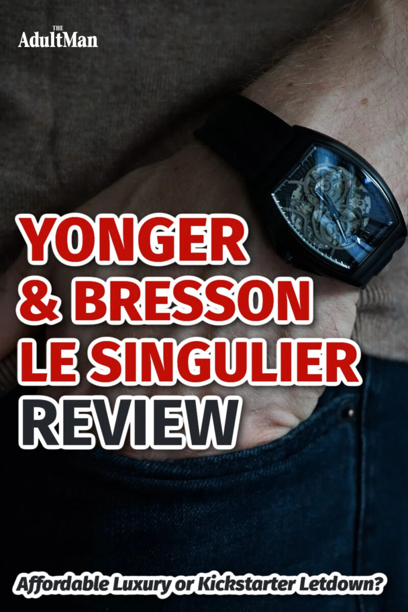 Hands-On: Yonger & Bresson Le SINGULIER Review