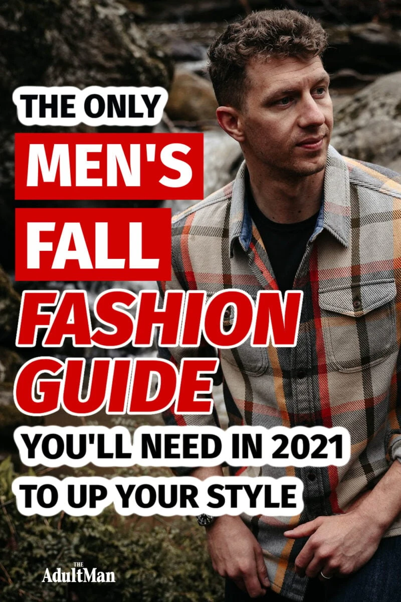 The Only Men’s Fall Fashion Guide You’ll Need in 2024 to up Your Style
