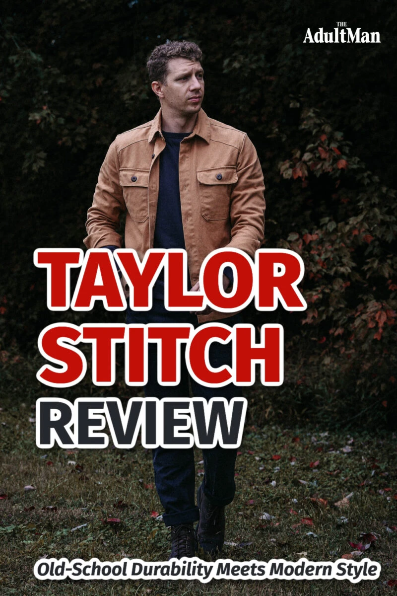 Taylor Stitch Review: I Tried Their Most Popular Styles