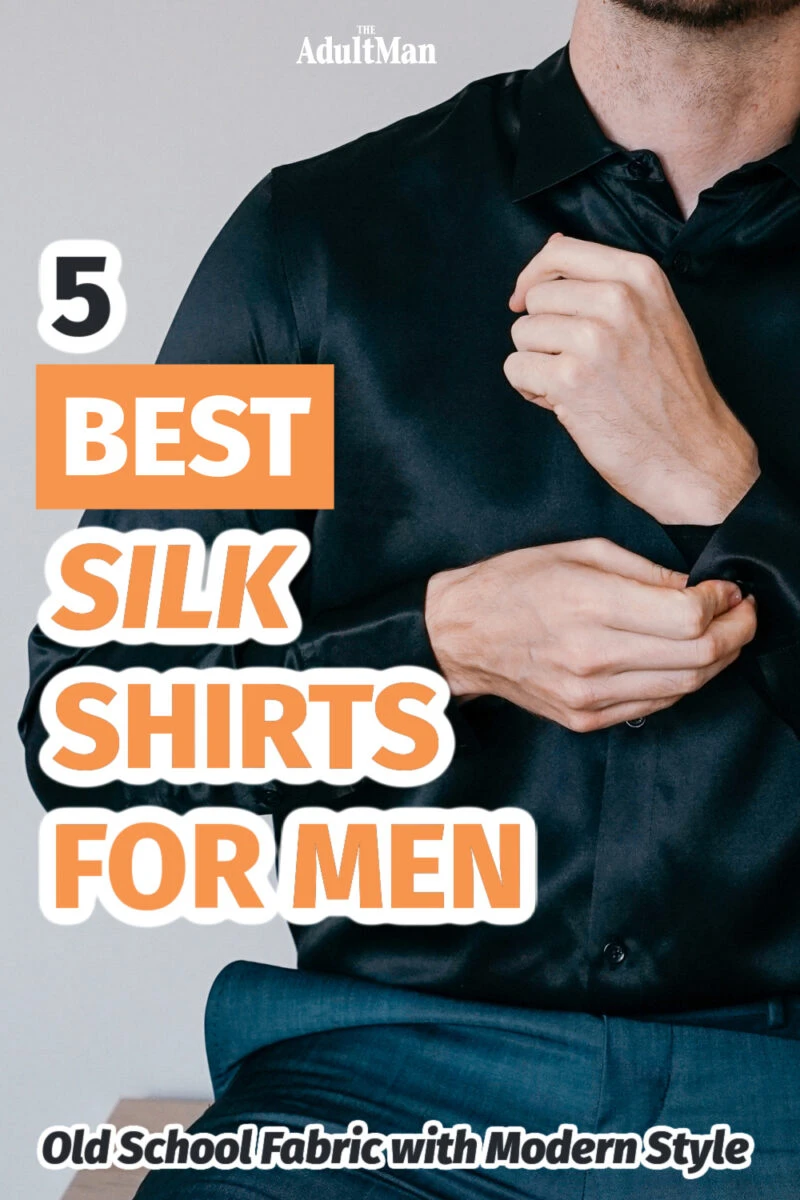 5 Best Silk Shirts for Men: Old School Fabric with Modern Style