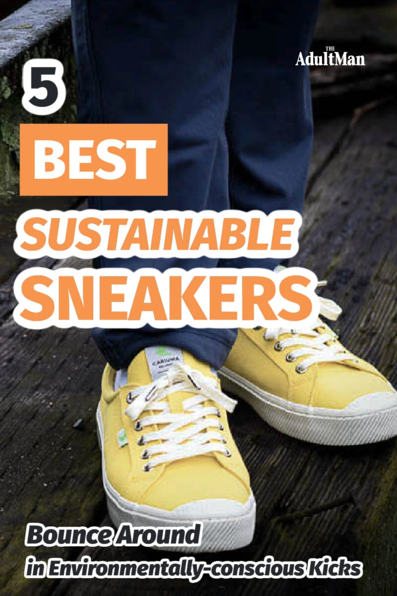 5 Best Sustainable Sneakers: Bounce Around in Environmentally-conscious Kicks