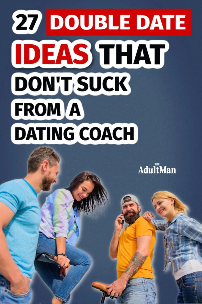27 Double Date Ideas That Don’t Suck From a Dating Coach