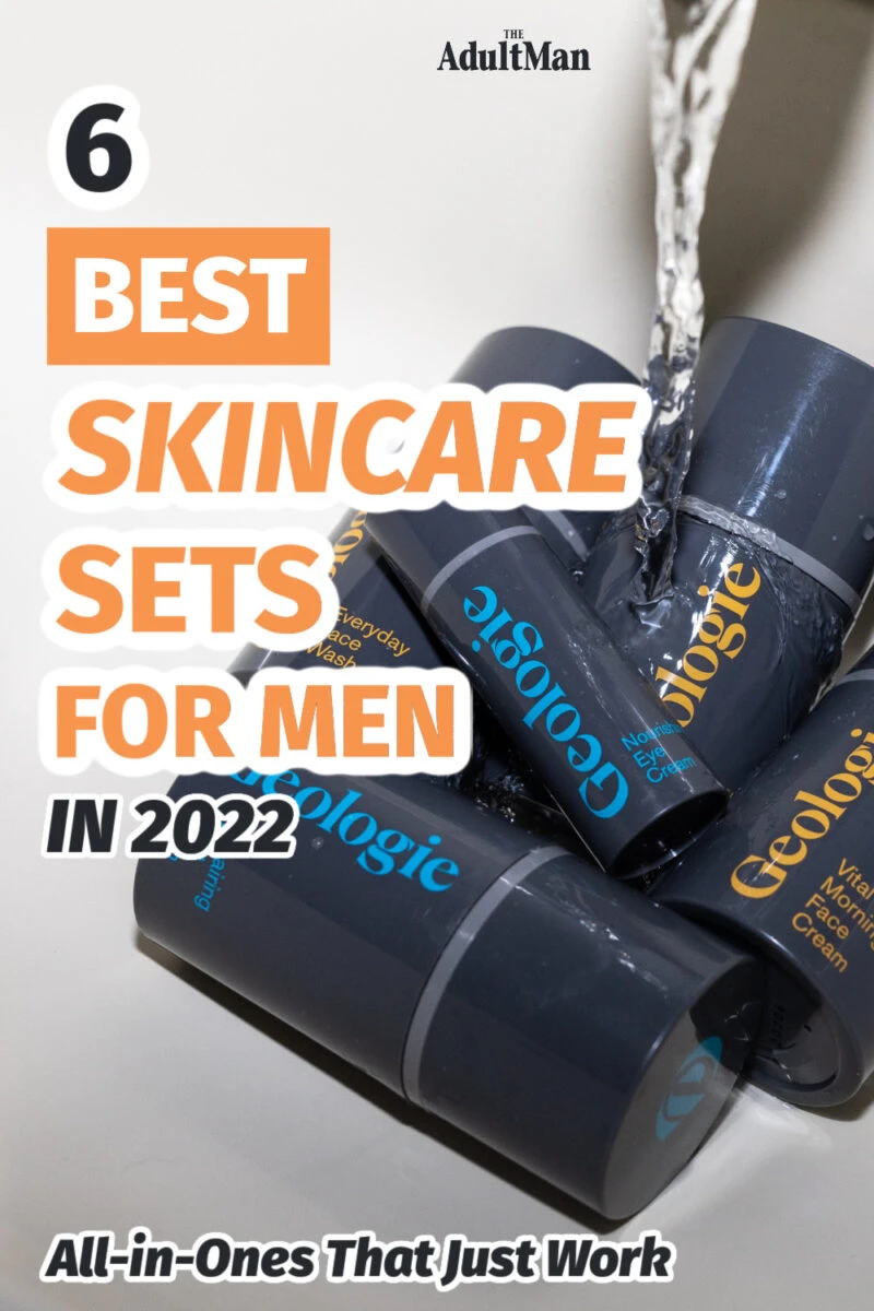 6 Best Skincare Sets for Men: All-in-Ones That Just Work