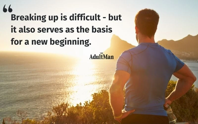 I Broke Up With My Girlfriend: What Now? 9 Honest Steps 37 breaking up is difficult