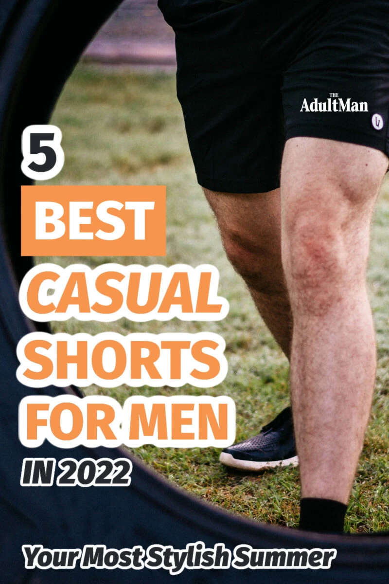 6 Best Casual Shorts for Men in 2024: Your Most Stylish Summer