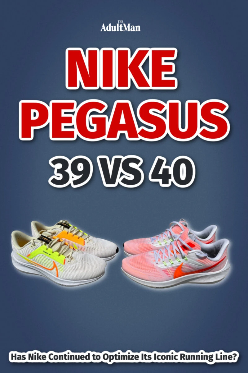 Nike Pegasus 39 vs 40: Continuing to Optimize Its Iconic Running Shoe?