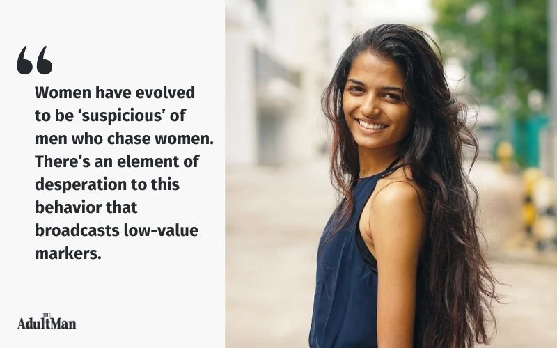 women evolved to be suspicious of men who chase